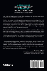 A SEARCH FOR ENLIGHTENMENT IN AN AGE OF INDOCTRINATION A SEARCH FOR ENLIGHTENMENT IN AN AGE OF INDOCTRINATION
