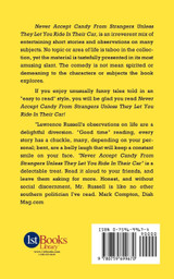 Never Accept Candy From Strangers Unless They Let You Ride In Their Car Never Accept Candy From Strangers Unless They Let You Ride In Their Car