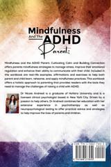 Mindfulness & the ADHD Parent Mindfulness & the ADHD Parent