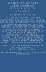 Stories and Songs to Learn Chemistry, Biology, Physics and Math Stories and Songs to Learn Chemistry, Biology, Physics and Math