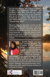 My Story and How God's Grace Saved Me My Story and How God's Grace Saved Me