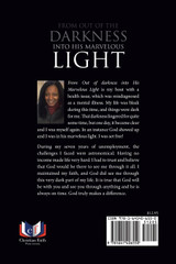 From Out Of The Darkness Into His Marvelous Light From Out Of The Darkness Into His Marvelous Light