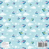 Fly Low! Fly High Airplanes of the World - Children's Aeronautics & Astronautics Books Fly Low! Fly High Airplanes of the World - Children's Aeronautics & Astronautics Books