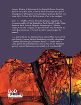 Baudelaire, Paul Claudel, André Gide, Rameau, Bach, Franck, Wagner, Moussorgsky, Debussy, Ingres, Cézanne, Gauguin