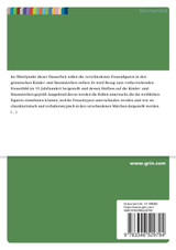 Das Frauenbild und die Frauenfiguren in den Kinder- und Hausmärchen der Gebrüder Grimm Das Frauenbild und die Frauenfiguren in den Kinder- und Hausmärchen der Gebrüder Grimm
