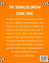 The Ronaldo Dream Come True