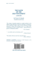 The Faith of the Old Testament The Faith of the Old Testament