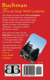 Fire at Gray Wolf Lookout Fire at Gray Wolf Lookout