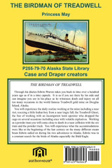 The Birdman of Treadwell