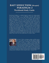 BAIT SEDUCTION (θεωρία) PARADIGM 2 Workbook/Study Guide BAIT SEDUCTION (θεωρία) PARADIGM 2 Workbook/Study Guide