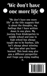 We don't have one more life