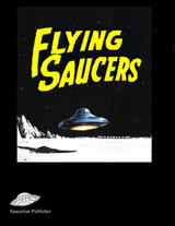 The Collected Issues of  The Saucerian