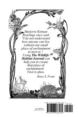 The Wildlife Habitat Journal - Restoring and Exploring Wildlife Habitat in Your Own Backyard The Wildlife Habitat Journal - Restoring and Exploring Wildlife Habitat in Your Own Backyard