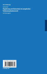 Regulierung und Datenschutz im europäischen Telekommunikationsrecht Regulierung und Datenschutz im europäischen Telekommunikationsrecht