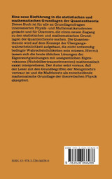 Eine neue Einführung in die statistischen und mathematischen Methoden der Quantentheorie