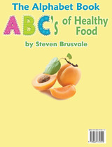 The Alphabet Book ABC's of Healthy Food