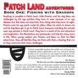 Patch Land Adventures (book one) "Fishing with Grandpa" Patch Land Adventures (book one) "Fishing with Grandpa"