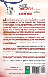 More Confessions of a Trauma Junkie More Confessions of a Trauma Junkie