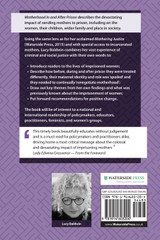 Motherhood In and After Prison Motherhood In and After Prison