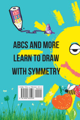 ABCS AND MORE LEARN TO DRAW WITH SYMMETRY