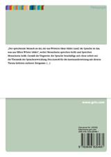 Sprachentwicklung beim Kind. Verlauf, Störung und deren pädagogische Behandlung Sprachentwicklung beim Kind. Verlauf, Störung und deren pädagogische Behandlung