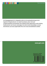 Eine metapherntheoretische Abhandlung mit Schwerpunkt auf der kognitiven Metapherntheorie von Lakoff und Johnson