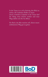 Gedanken für Ihren Trauerweg Gedanken für Ihren Trauerweg