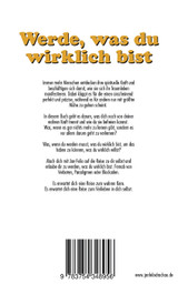 Werde, was du wirklich bist Werde, was du wirklich bist
