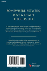 Somewhere Between Love & Death There is Life Somewhere Between Love & Death There is Life