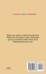 Walter the Educator's Little Mexican Recipes Cookbook Walter the Educator's Little Mexican Recipes Cookbook