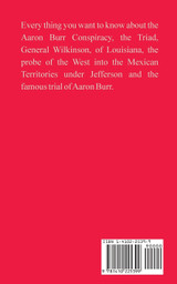 The Aaron Burr Conspiracy The Aaron Burr Conspiracy