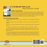 It Is Never Too Late