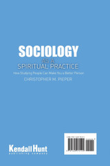 Sociology as a Spiritual Practice Sociology as a Spiritual Practice