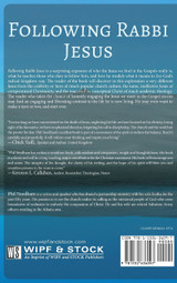 Following Rabbi Jesus Following Rabbi Jesus