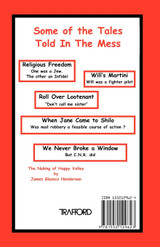 The Nuking of Happy Valley and Other Tales Told in the Mess