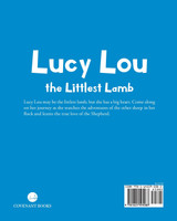 Lucy Lou the Littlest Lamb Lucy Lou the Littlest Lamb
