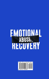 Emotional Abuse Recovery Emotional Abuse Recovery