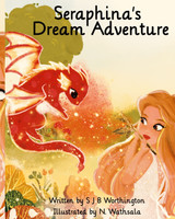 Seraphina's Dream Adventure