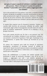 Tecniche proibite di persuasione, manipolazione e influenza utilizzando schemi di linguaggio e tecniche di PNL (2° Edizione)