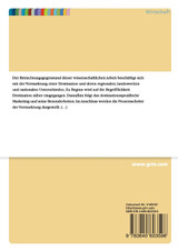 Erarbeitung einer Konzeption zur touristischen Vermarktung einer Destination Erarbeitung einer Konzeption zur touristischen Vermarktung einer Destination