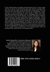Filling out the Frame- Transnational Visual Coverage and News Practitioners' Attitudes Towards the Reporting of War and Terrorism