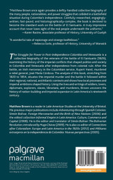 The Struggle for Power in Post-Independence Colombia and Venezuela The Struggle for Power in Post-Independence Colombia and Venezuela