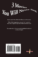 3 Movies You Will Never See