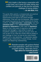 HOW TO BE THE LOVING, WISE PARENT YOU WANT TO BE...EVEN WITH YOUR TEENAGER!