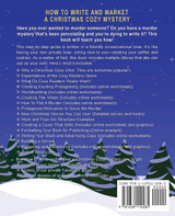 How to Write and Market a Christmas Cozy Mystery How to Write and Market a Christmas Cozy Mystery