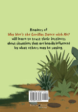 Why Won't the Gorillas Dance with Me?