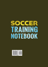 Soccer Training Notebook Soccer Training Notebook