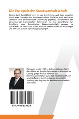 Die Europäische Staatsanwaltschaft Die Europäische Staatsanwaltschaft
