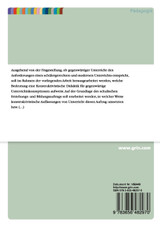 Die Bedeutung der Konstruktivistischen Didaktik für ausgewählte Unterrichtskonzeptionen der Gegenwart Die Bedeutung der Konstruktivistischen Didaktik für ausgewählte Unterrichtskonzeptionen der Gegenwart