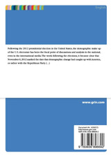 Demographic Trends in the United States. The Changing Electoral Demographics Demographic Trends in the United States. The Changing Electoral Demographics